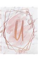 Letter U Lined Journal: Rose Gold Monogram Lined Journal - 150 Pages - 8x10 inch