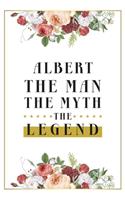 Albert The Man The Myth The Legend