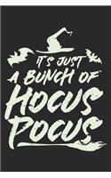 It's Just A Bunch Of Hocus Pocus