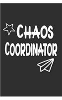 Chaos Coordinator: blank lined notebook and funny journal gag gift for coworkers and colleagues (black cover)