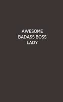 Awesome Badass Boss Lady