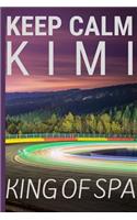 Keep Calm Kimi King Of Spa: Formula 1 Notebook Journal 6X9 Great Gift Idea For Birthday or Christmas For True F1 Fan