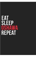 Eat Sleep Oshawa Repeat: 6''x9'' Oshawa Lined Dark Gray Black Writing Notebook Journal, 120 Pages, Best Novelty Birthday Santa Christmas Gift For Friends, Parents, Boss, Cow