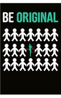 Be Original