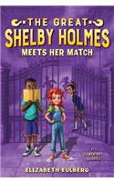 Great Shelby Holmes Meets Her Match