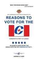 Reasons to vote for the CONSERVATIVE PARTY of Canada: An in-depth guide on why you should vote for the conservative party in Canada