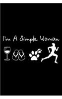I'm A Simple Woman: I'm A Simple Woman Wine Flip Flops Dog Running Journal/Notebook Blank Lined Ruled 6x9 100 Pages