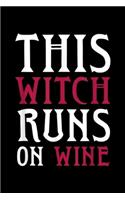 This Witch Runs On Wine