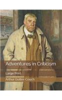 Adventures in Criticism: Large Print