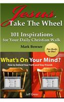 Jesus, Take the Wheel / What's On Your Mind?
