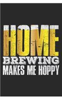 Homebrewing Makes Me Hoppy