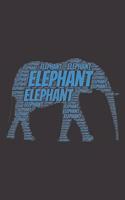 Elephant: Notebook, Journal - Lined Paper - 120 Pages DIN A5 (6 x 9") - Notes, Drawings, Planer, Diary, Organization - Word Cloud Present