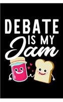 Debate Is My Jam