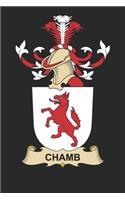 Chamb: Chamb Coat of Arms and Family Crest Notebook Journal (6 x 9 - 100 pages)