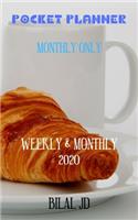 Pocket Planner Monthly Only: WEEKLY MONTHLY PLANNER 2020: 2020 CALENDAR: JAN 1st - DEC 31