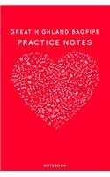 Great Highland bagpipe Practice Notes: Red Heart Shaped Musical Notes Dancing Notebook for Serious Dance Lovers - 6"x9" 100 Pages Journal(205 Instrument Book)