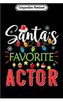 Composition Notebook: Santa's Favorite Actor Xmas Light Santa Hat Christmas Gift Journal/Notebook Blank Lined Ruled 6x9 100 Pages