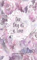 One Day At A Time - Recovery Journal: Womens Sobriety & Addiction Diary With Prompts List & Affirmations to Inspire Recovery - Spacious Lined Pages 8.5 x 11" Writing Notebook