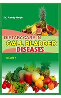 Dietary Care in Gall Bladder Diseases