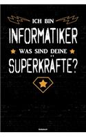 Ich bin Informatiker was sind deine Superkräfte? Notizbuch