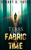 Tears In The Fabric Of Time