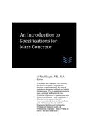 Introduction to Specifications for Mass Concrete