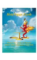 Holy Vegan Earth