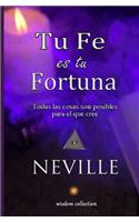 Tu Fe es tu Fortuna