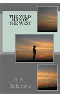 The Wild Man of the West
