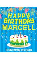 Happy Birthday Marcell - The Big Birthday Activity Book