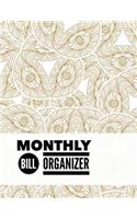 Monthly Bill Organizer: Personal Money Management With Calendar 2018-2019 Step-by-Step Guide to check your Financial Health -Income List, Monthly Expense Categories and Wee(89 Monthly Bill Planner Organizer)