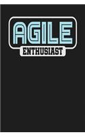 Agile Enthusiast: Dark Gray, White & Light Blue Design, Blank College Ruled Line Paper Journal Notebook for Project Managers and Their Families. (Agile and Scrum 6 x 