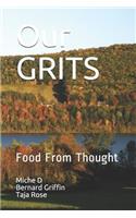 Our GRITS