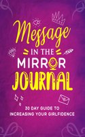 Message in the Mirror Journal