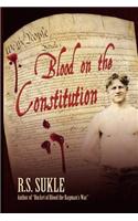 Blood on the Constitution