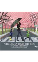Why Mommy Loves The Rain