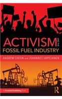 Activism and the Fossil Fuel Industry