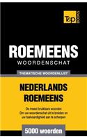 Thematische woordenschat Nederlands-Roemeens - 5000 woorden