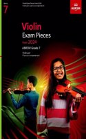 Violin Exam Pieces from 2024, ABRSM Grade 7, Violin Part & Piano Accompaniment: (ABRSM Exam Pieces)