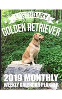 Legendary Golden Retriever 2019 Monthly Weekly Calendar Planner: Purebred Dog Lovers Cute Schedule Organizer