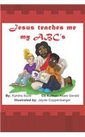 Jesus teaches me my ABC's