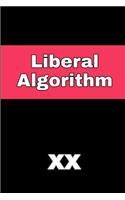 Liberal Algorithm