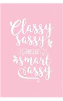 Classy Sassy and a Bit Smart Assy: Pink Notebook for Sassy Girls - Blank Lines - College Ruled Notebook