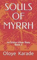 Souls of Myrrh