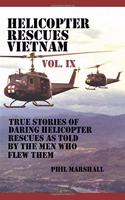 Helicopter Rescues Vietnam Volume IX