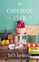 The Cookbook Club: A Novel of Food and Friendship