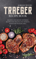 Traeger Recipe Book