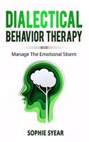 Dbt Dialectical Behavior Therapy