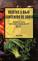 Recetas Con Bajo Contenido de Sodio 2022