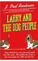 Larry and the Dog People